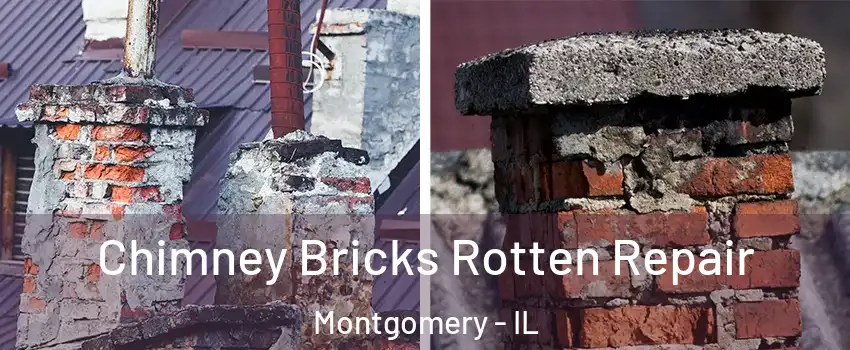 Chimney Bricks Rotten Repair Montgomery - IL