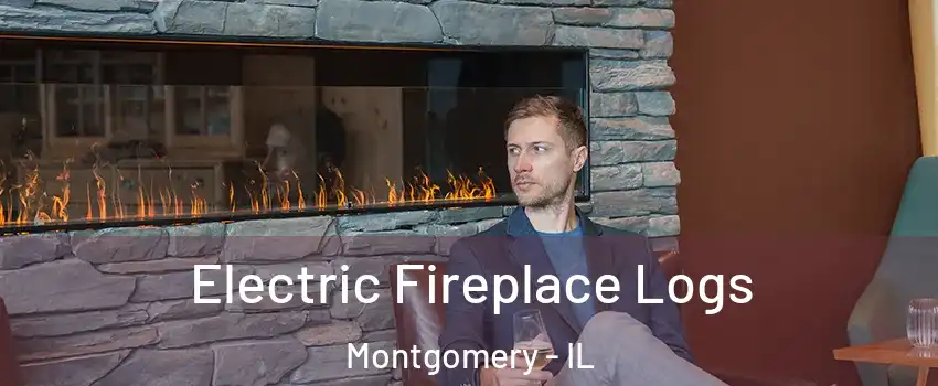  Electric Fireplace Logs Montgomery - IL