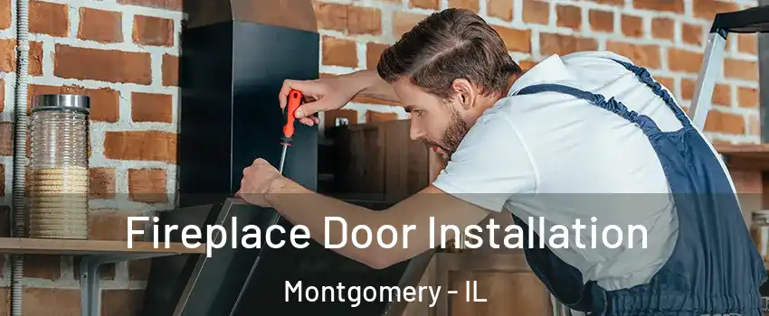  Fireplace Door Installation Montgomery - IL