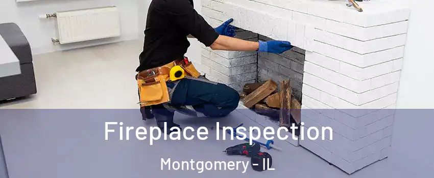  Fireplace Inspection Montgomery - IL