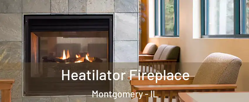  Heatilator Fireplace Montgomery - IL