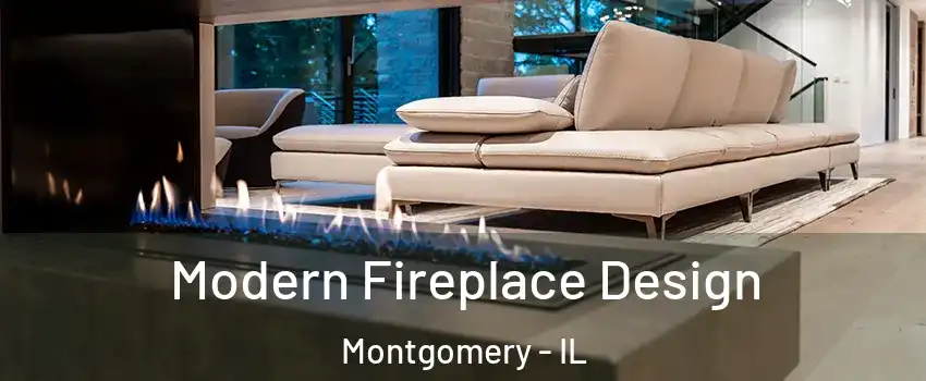  Modern Fireplace Design Montgomery - IL